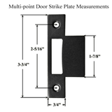 MULTI-POINT DOOR STRIKE PLATES, FOR 2-1/4 INCH THICK DOOR - BLACK POWDER COAT