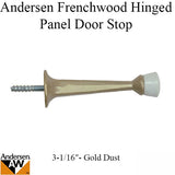 Andersen 3-1/16 Inch Panel Door Stop for 400 Series Frenchwood Hinged Door - Gold Dust