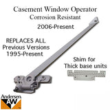 Andersen Replacement Operator, 1995-98 Enhanced with Shim - Right Hand Corrosion Resistant