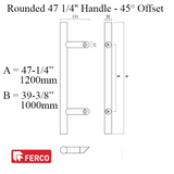 G-U FERCO ROUNDED 47-1/4" PULL HANDLE, 45 DEGREE OFFSET - STAINLESS STEEL