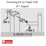 G-U FERCO FASTENING KIT FOR 45° SINGLE PULL BAR - STAINLESS STEEL