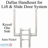 Dallas Handleset for Active Lift and Slide Door System, Keyed One Side - Satin Nickel