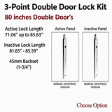 HLS-ONE 3-point Lock KIT, Double Door System w/45MM backset, choose door thickness,  80” Door shoot bolts 3686992