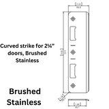 Interlock/Assa Abloy - Curved strike for 2¼” doors, Brushed Stainless