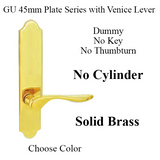 G-U VENICE HANDLE & 45MM PLATE, DUMMY, NO KEY, NO THUMBTURN (HANDLES DO NOT MOVE) CHOOSE COLOR