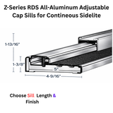 Endura Z-Series RDS All-Aluminum Adjustable Cap Sills for Contineous Sidelite, Choose Sill length,width & Finish