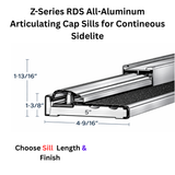 Endura Z-Series RDS All-Aluminum Articulating Cap Sills for Contineous Sidelite, Choose Sill length,width & Finish
