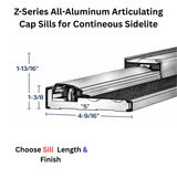 Endura Z-Series All-Aluminum Articulating Cap Sills for Contineous Sidelite, Choose Sill length,width & Finish