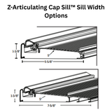 Endura Full Narrow Z-Articulating Cap Sill with Single Screen Rail, Choose Sill Width, Length &  Finish