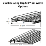 Endura RDS Z-Articulating Cap Sill with Single Screen Rail, Choose Sill Width, Length &  Finish