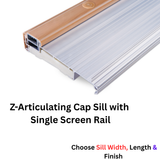 Endura Z-Articulating Cap Sill with Single Screen Rail, Choose Sill Width, Length &  Finish