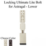 LOCKING ULTIMATE LITE BOLT FOR ASTRAGAL, LOWER-362047