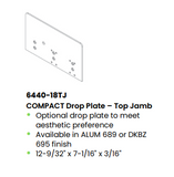 LCN 6440-18TJ COMPACT Drop Plate – Top Jamb