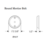 Rocky Mountain Round Mortise Bolt 2 5/8" x 2 5/8"