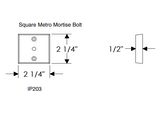 Rocky Mountain Square Metro Mortise Bolt 2 1/4" x 2 1/4"