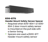 LCN 8310-877S Header Mount Safety Sensor Spacer