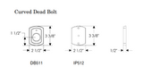 Rocky Mountain Curved Dead Bolt 2 1/2" x 3 3/8"