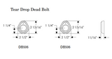 Rocky Mountain Tear Drop Dead Bolt 2 1/2" x 2 13/16"