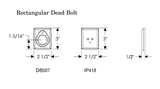 Rocky Mountain Rectangular Dead Bolt 2 1/2" x 3"