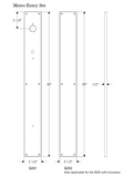 Rocky Mountain Metro Entry Set – 3 1/2″ x 30″ 3 1/2" x 30" - 2 1/2" x 13" Interior Metro Escutcheon